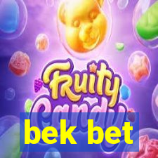 bek bet